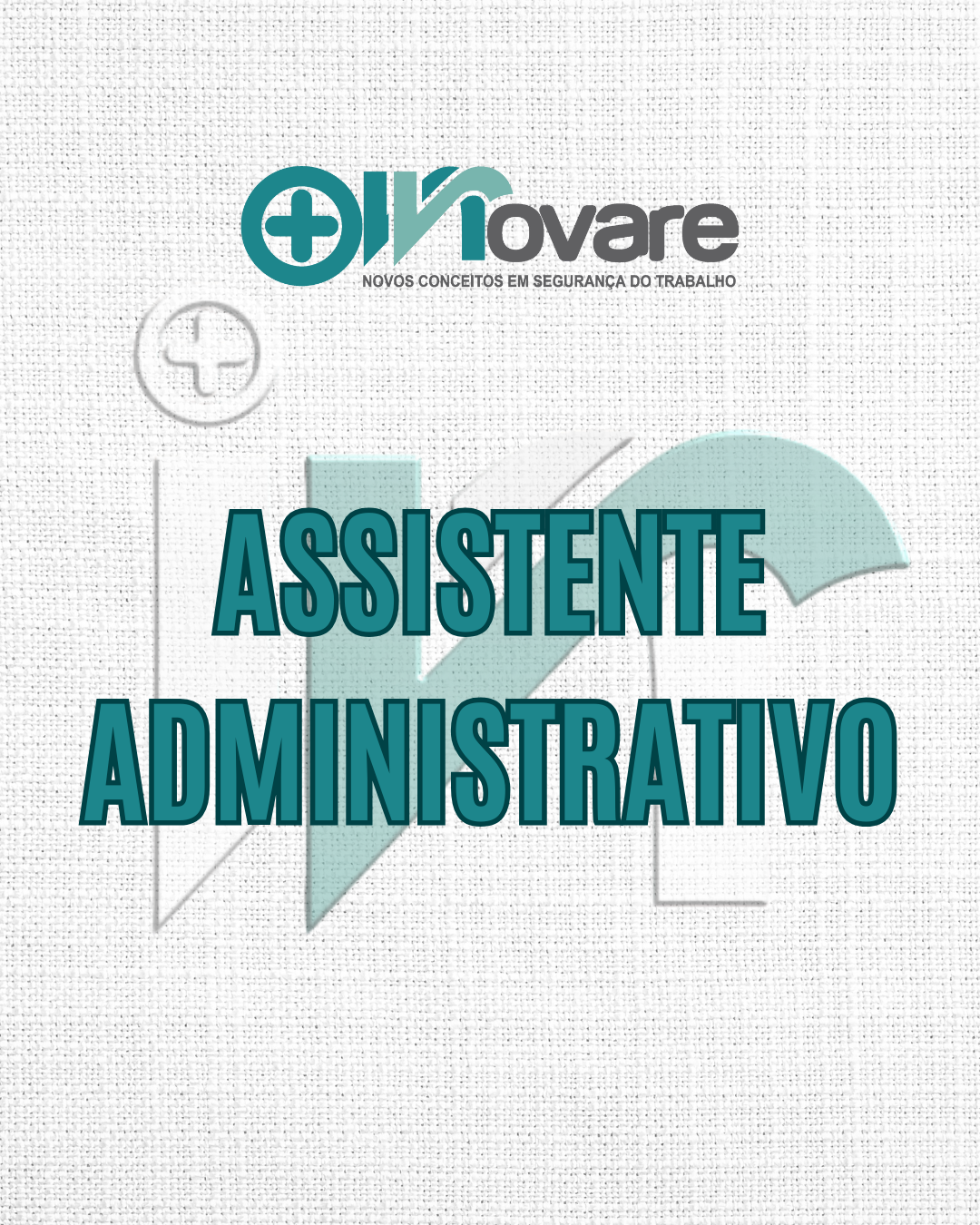 Assistente Administrativo.
