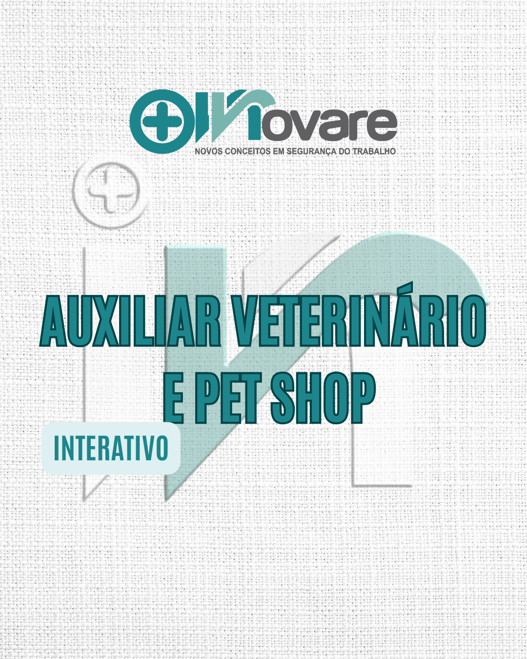 Auxiliar Veterinário e Pet Shop – Interativo