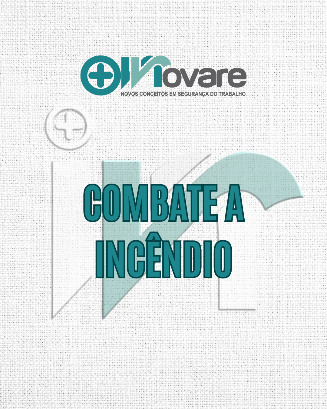 Combate a Incêndio – 04 Horas