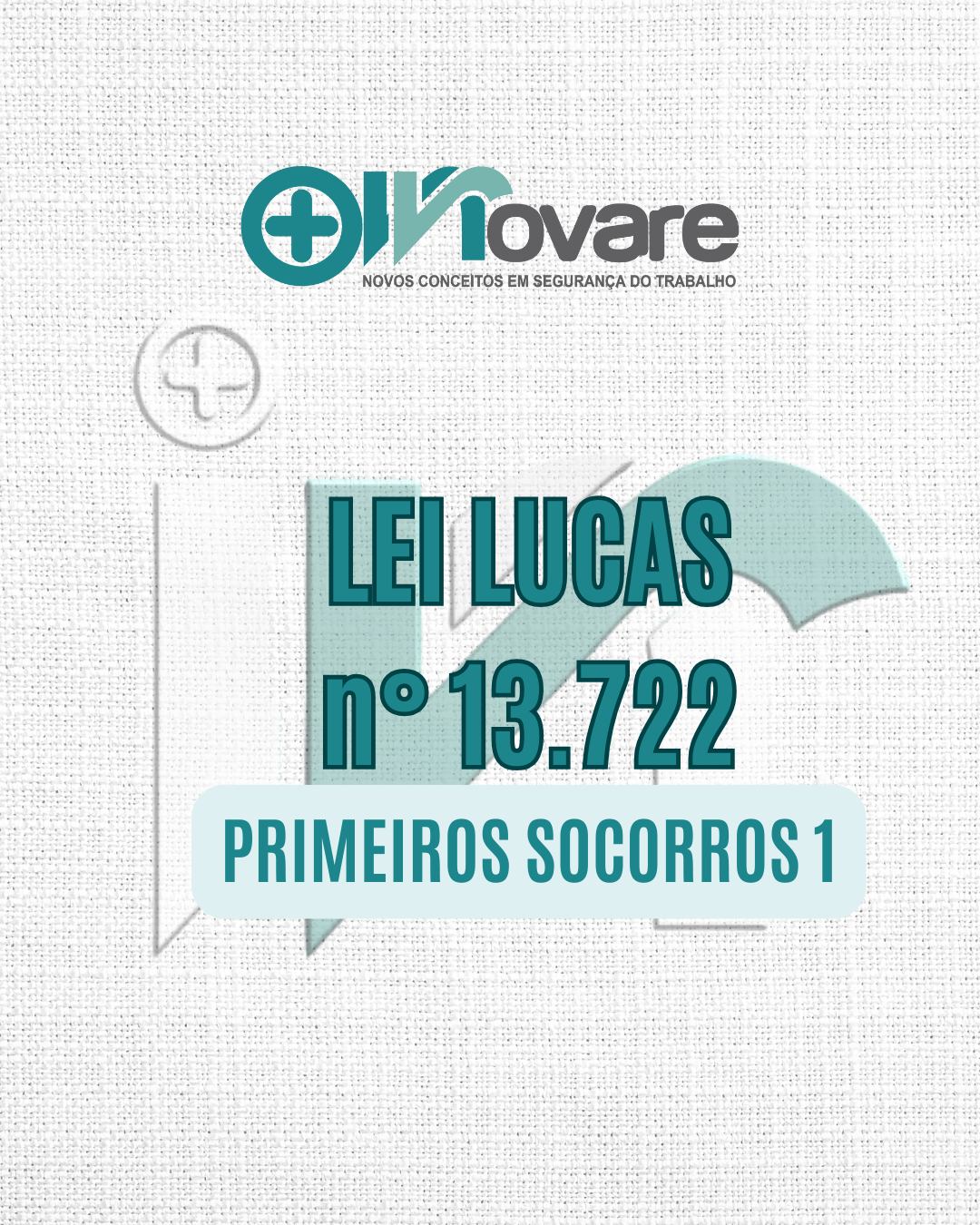Lei Lucas nº 13.722 – Primeiros Socorros – 04 Horas