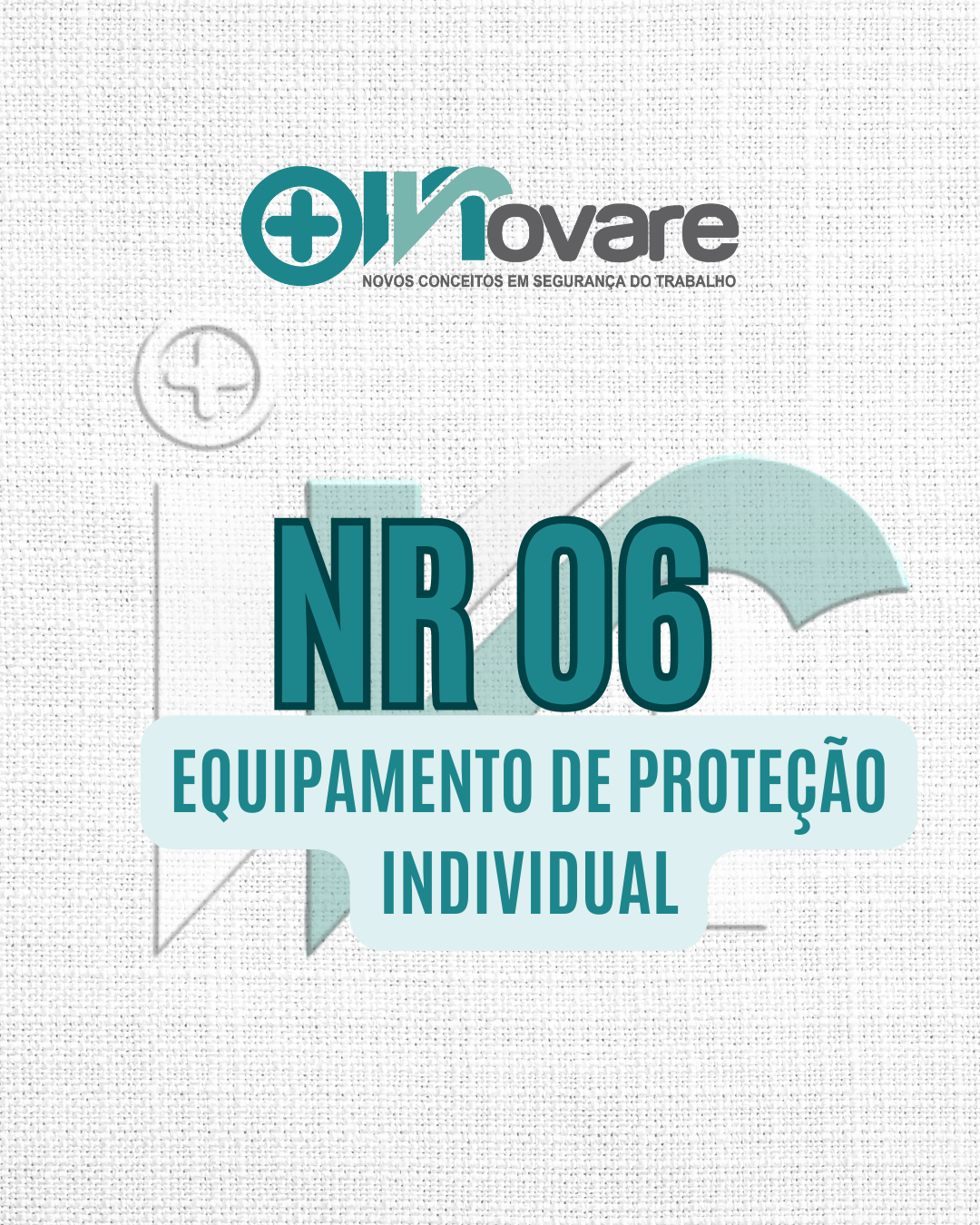 NR 06 EPI – Equipamento de Proteção Individual – 4 horas