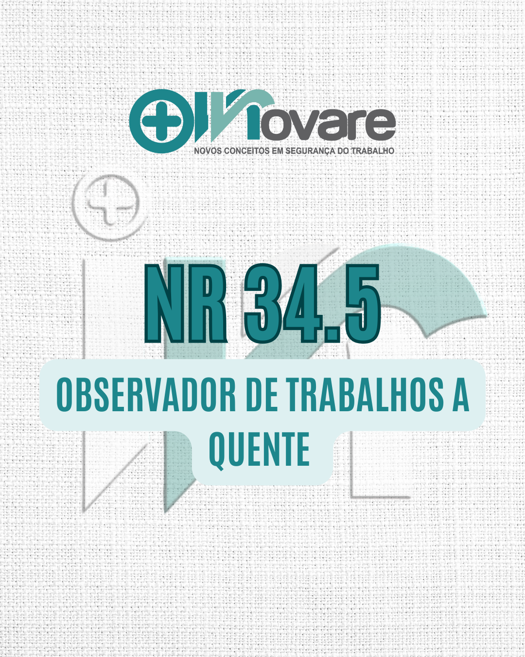 NR 34.5 – Observador de Trabalhos a Quente – Reciclagem