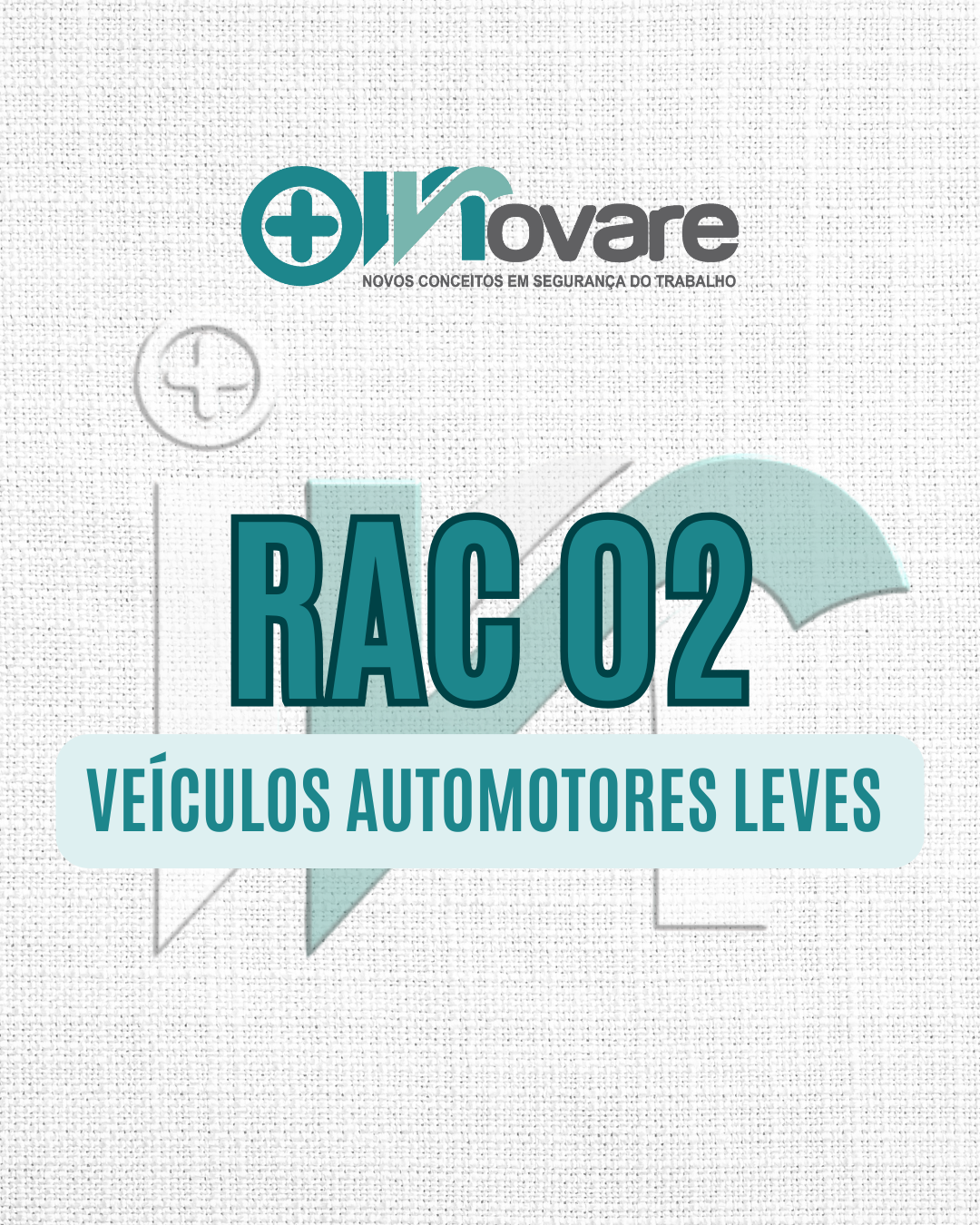RAC 02 – Veículos Automotores Leves