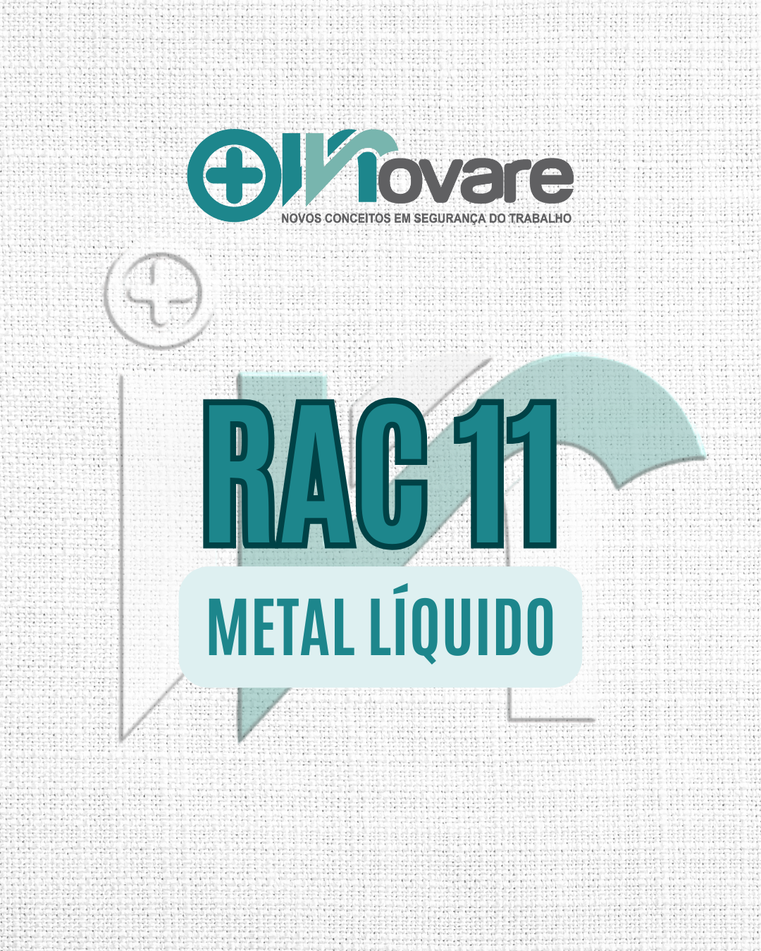 RAC 11 – Metal Líquido