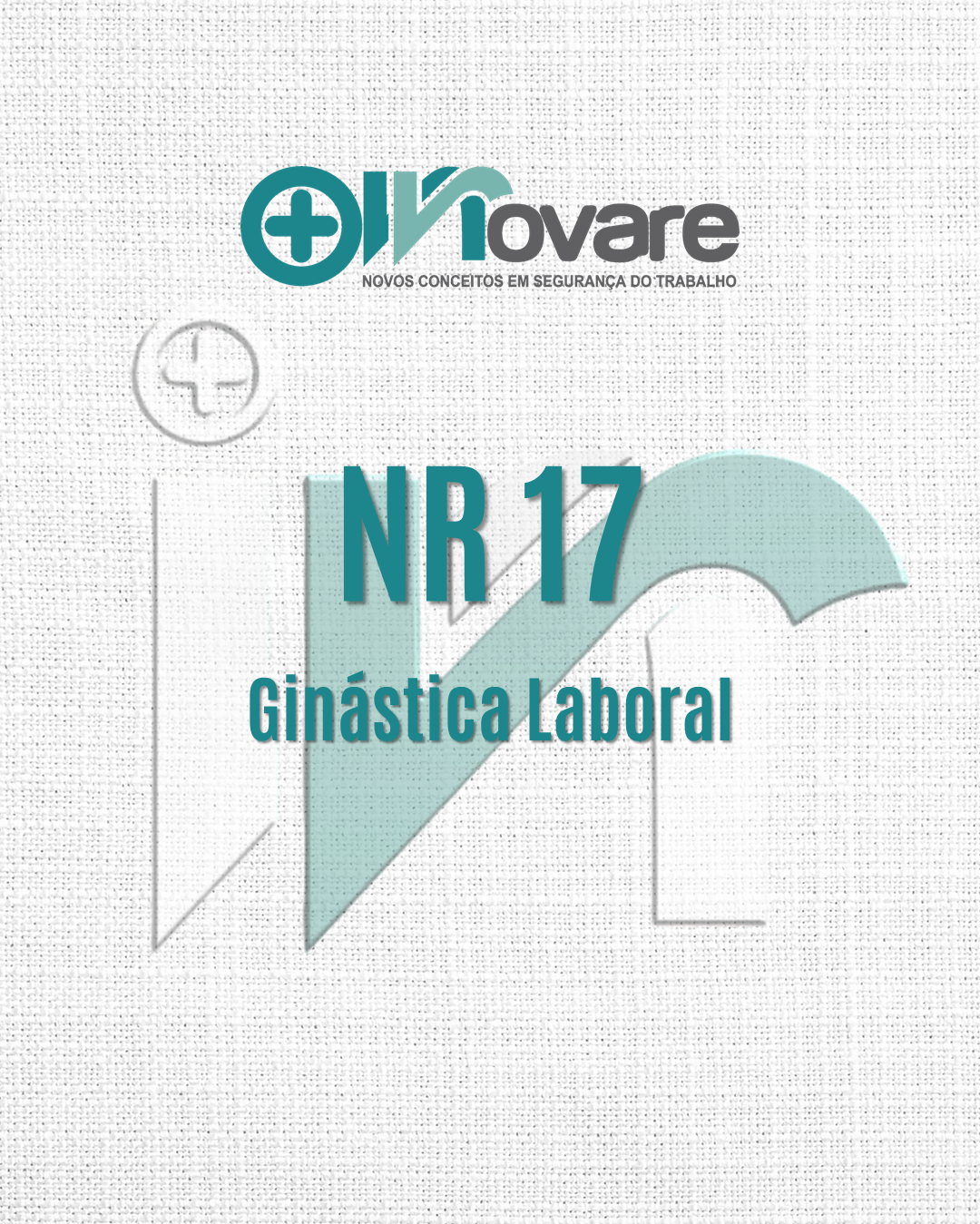 NR 17 – Ginástica Laboral